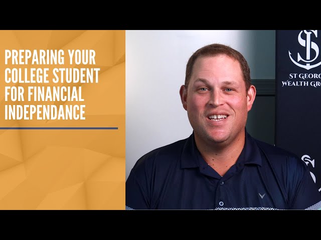 Preparing Your College Student for Financial Independence