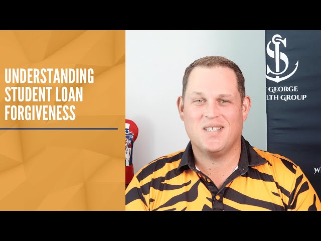 Understanding Student Loan Forgiveness